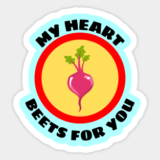 My Heart Beets For You - Beetroot Pun Sticker